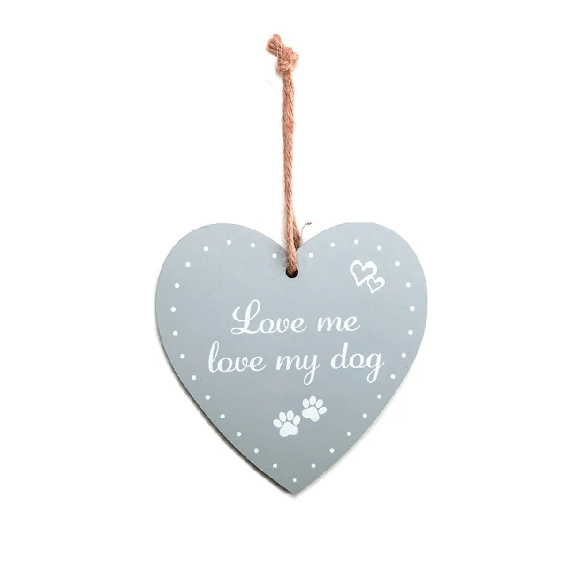 Wooden Heart Sign - Love Me Love My Dog